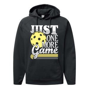 Just One More Game Funny Pickleball Player Paddleball Performance Fleece Hoodie