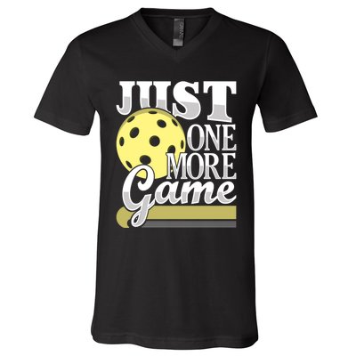 Just One More Game Funny Pickleball Player Paddleball V-Neck T-Shirt