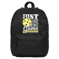 Just One More Game Funny Pickleball Player Paddleball 16 in Basic Backpack