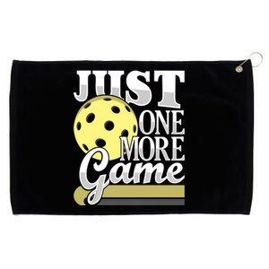 Just One More Game Funny Pickleball Player Paddleball Grommeted Golf Towel