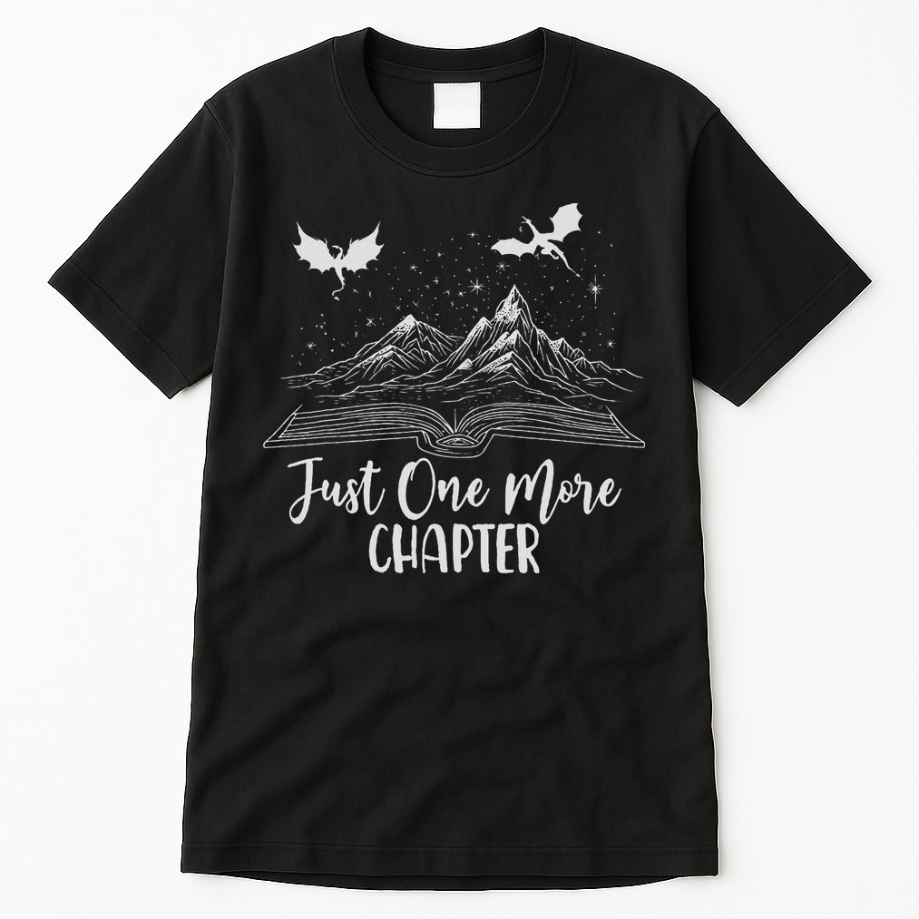 Just One More Chapter Romantasy Dragon Fantasy Romance Book Tall T-Shirt