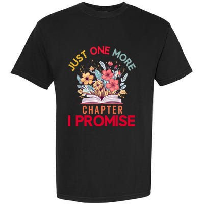 Just One More Chapter I Promise Funny Book Lover Worm Garment-Dyed Heavyweight T-Shirt