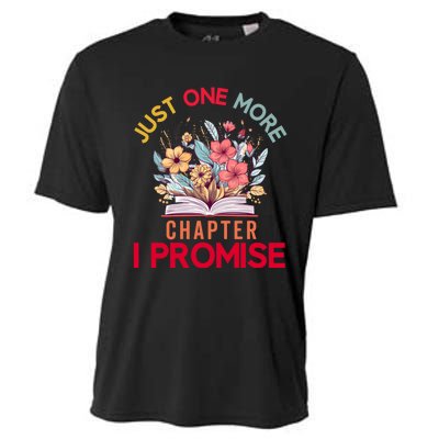 Just One More Chapter I Promise Funny Book Lover Worm Cooling Performance Crew T-Shirt