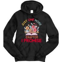 Just One More Chapter I Promise Funny Book Lover Worm Tie Dye Hoodie