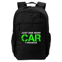 Just One More Car I Promise Daily Commute Backpack