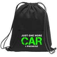 Just One More Car I Promise Sweatshirt Cinch Pack Bag