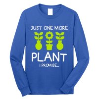 Just One More Plant I Promise Gardening Houseplant Lover Gift Long Sleeve Shirt