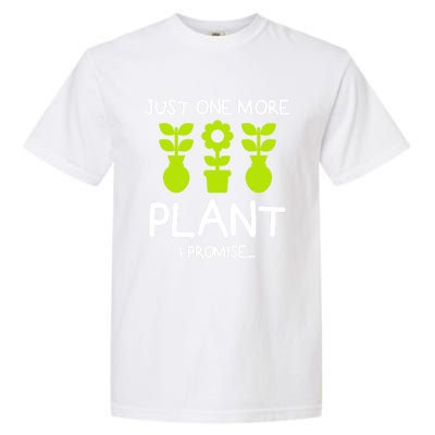 Just One More Plant I Promise Gardening Houseplant Lover Gift Garment-Dyed Heavyweight T-Shirt