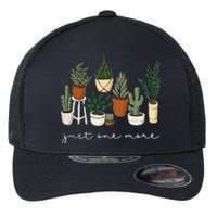 Just One More Plant Gardening Funny Plant Lady Lover Flexfit Unipanel Trucker Cap