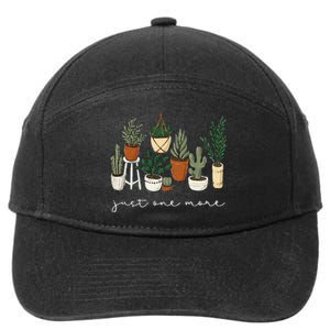 Just One More Plant Gardening Funny Plant Lady Lover 7-Panel Snapback Hat