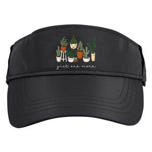 Just One More Plant Gardening Funny Plant Lady Lover Adult Drive Performance Visor