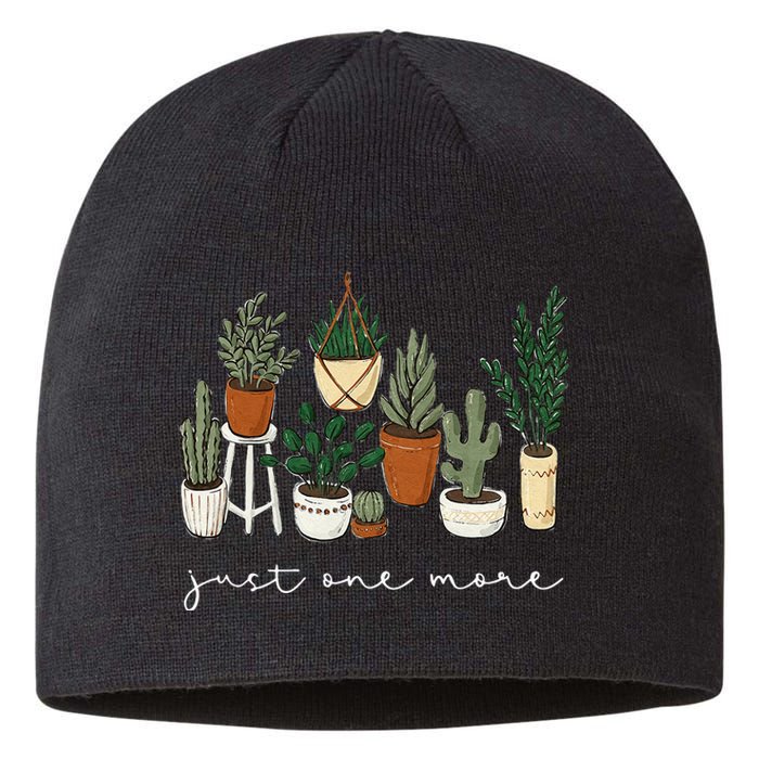 Just One More Plant Gardening Funny Plant Lady Lover Sustainable Beanie