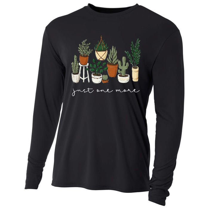 Just One More Plant Gardening Funny Plant Lady Lover Cooling Performance Long Sleeve Crew