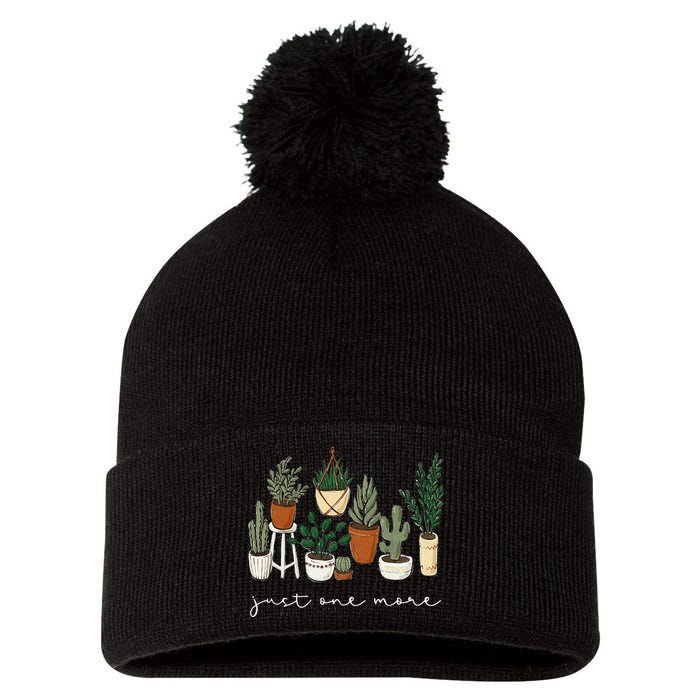 Just One More Plant Gardening Funny Plant Lady Lover Pom Pom 12in Knit Beanie