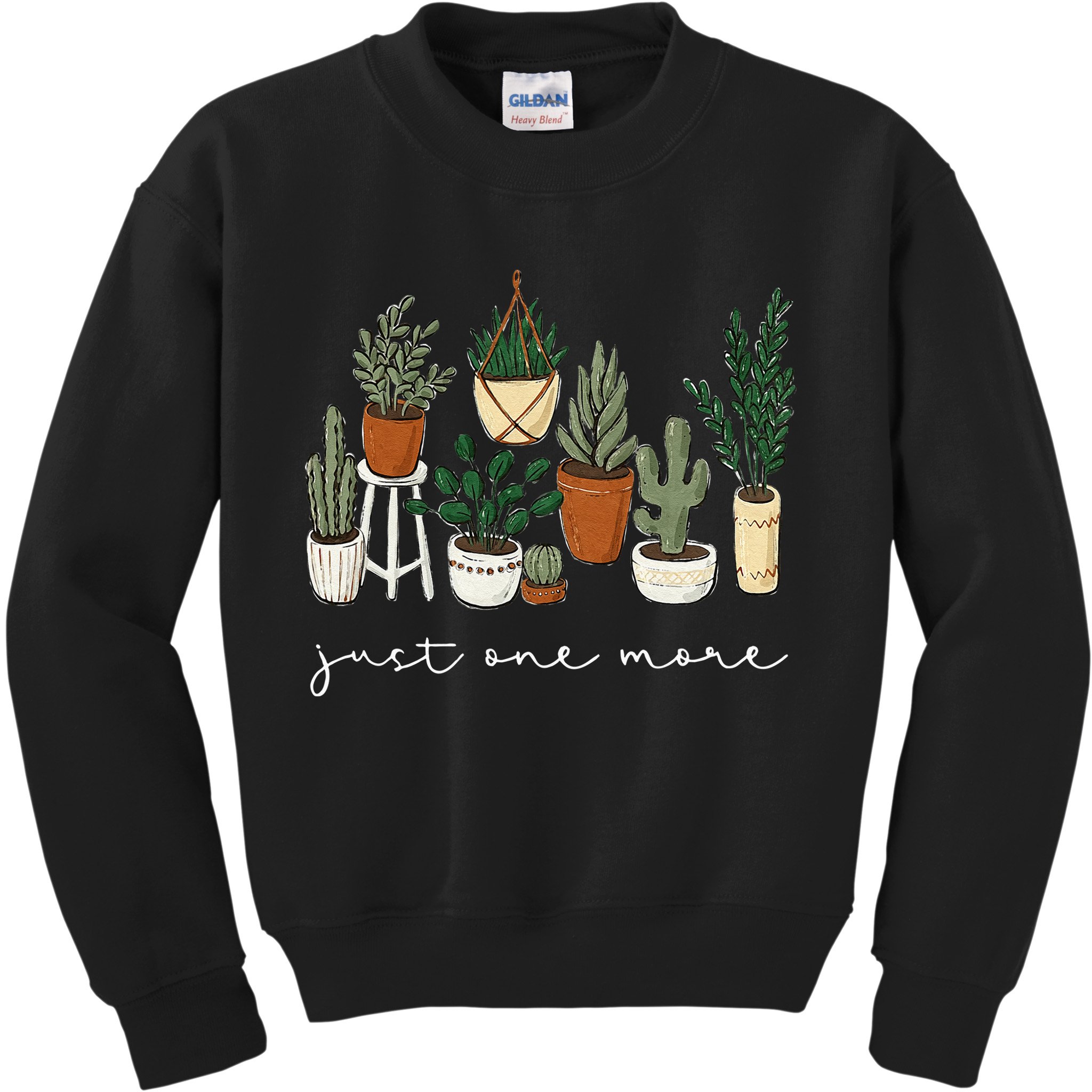 Just One More Plant Gardening Funny Plant Lady Lover Kids Sweatshirt