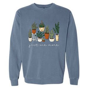 Just One More Plant Gardening Funny Plant Lady Lover Garment-Dyed Sweatshirt