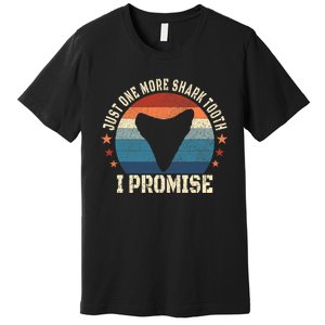 Just One More Shark Th I Promise Fossil Hunter Premium T-Shirt