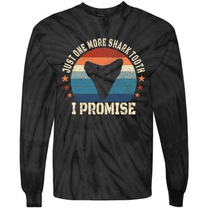 Just One More Shark Th I Promise Fossil Hunter Tie-Dye Long Sleeve Shirt