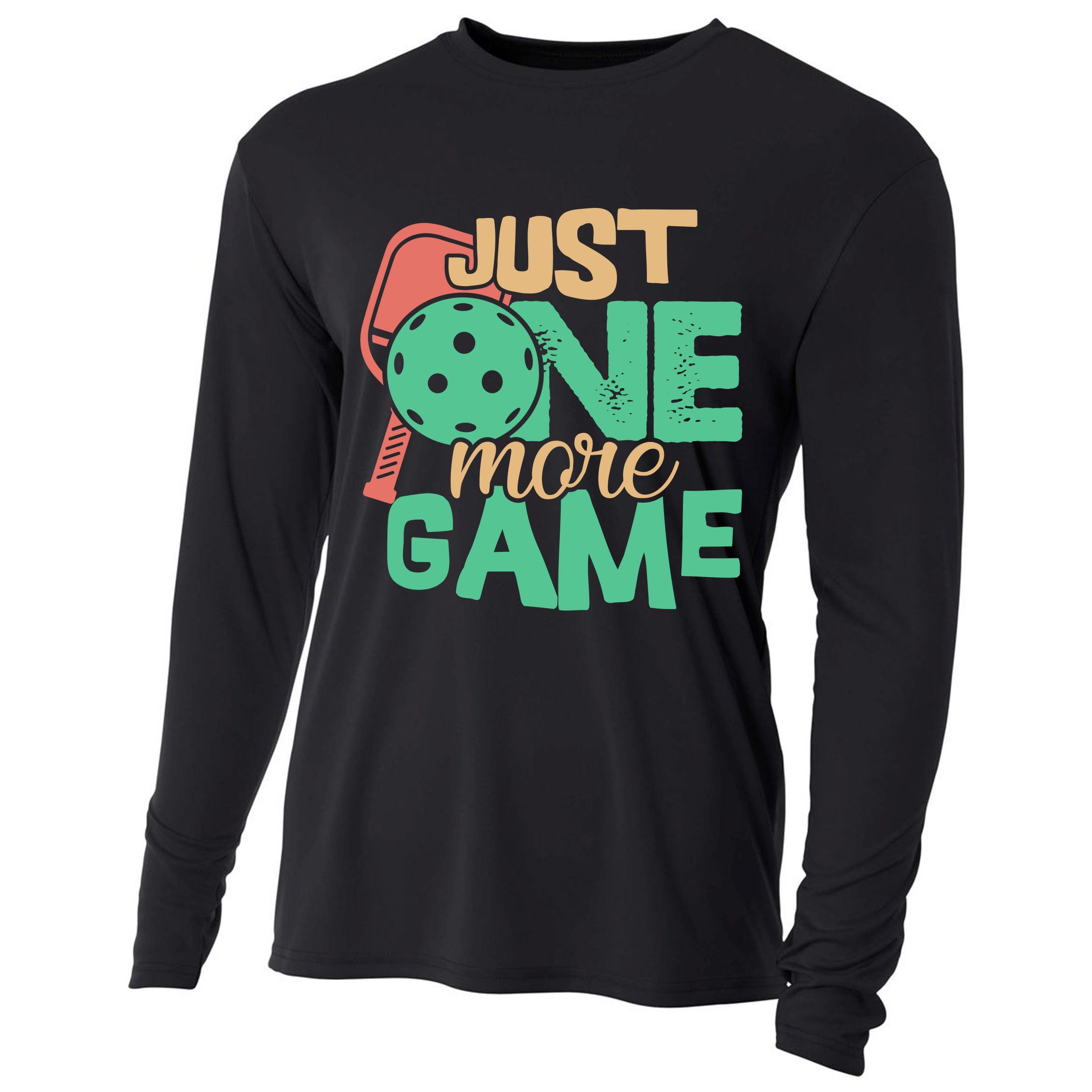 Just One More Game Pickleball Gift For Team Sport Cooling Performance Long Sleeve Crew