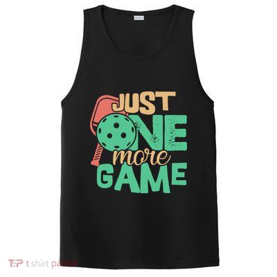 Just One More Game Pickleball Gift For Team Sport PosiCharge Competitor Tank