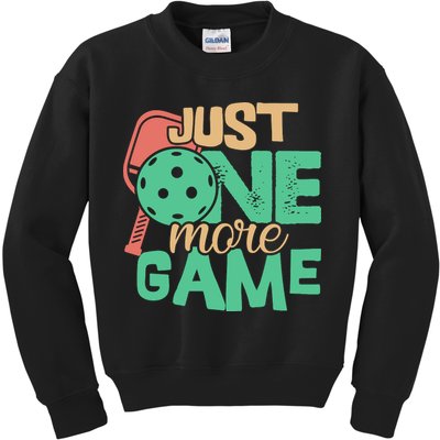 Just One More Game Pickleball Gift For Team Sport Kids Sweatshirt