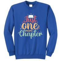 Just One More Chapter” Book Lovers Day Gift Sweatshirt