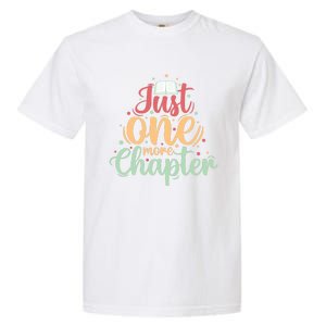 Just One More Chapter” Book Lovers Day Gift Garment-Dyed Heavyweight T-Shirt