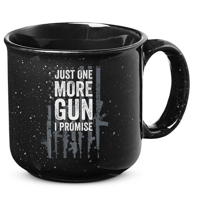 Just One More Gun I Promise Funny Guns Lover Gift 15oz Campfire Ceramic Mug