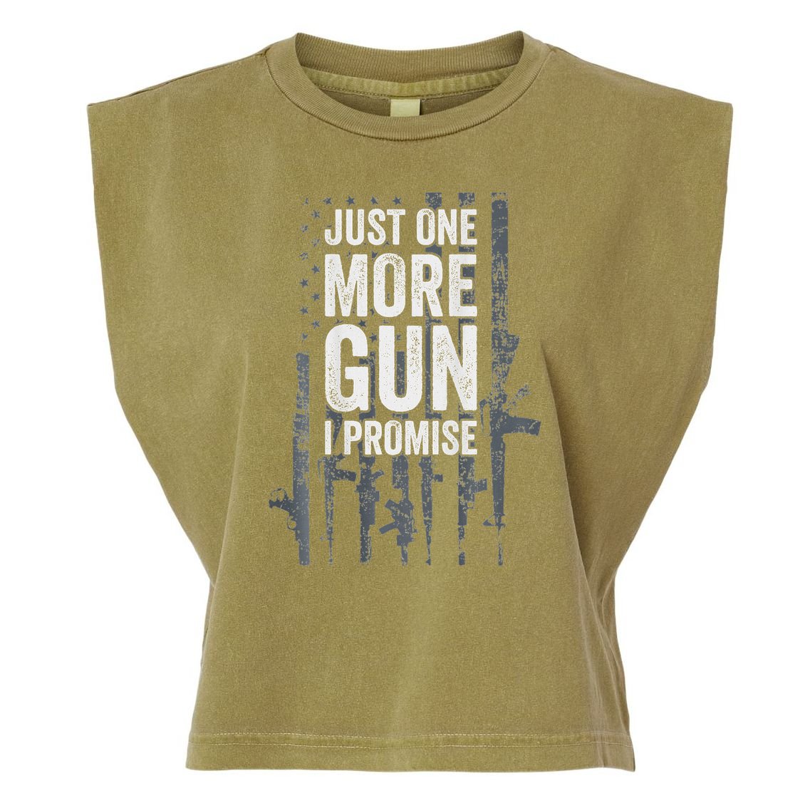 Just One More Gun I Promise Funny Guns Lover Gift Garment-Dyed Women's Muscle Tee