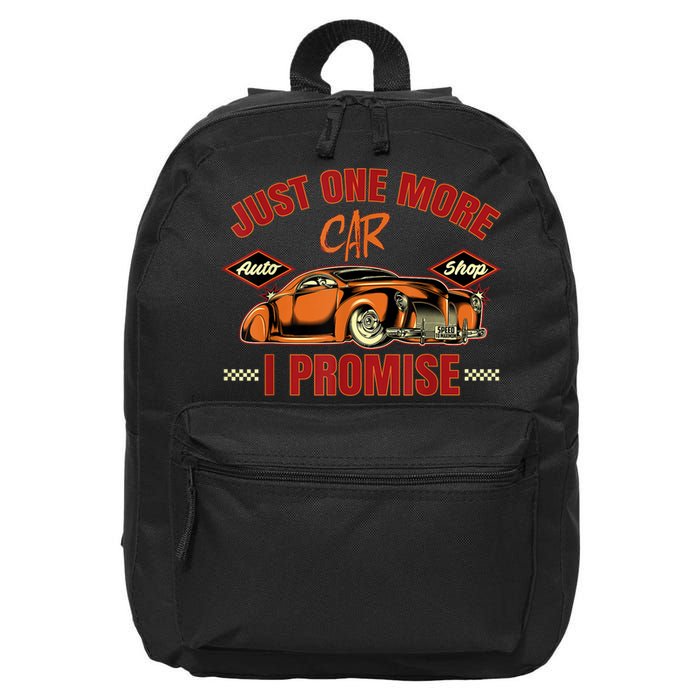 Just One More Car I Promise Surprise For Car Lovers 16 in Basic Backpack