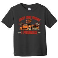 Just One More Car I Promise Surprise For Car Lovers Toddler T-Shirt