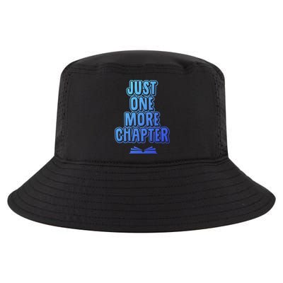 Just One More Chapter Funny Book Reading Literary Great Gift Cool Comfort Performance Bucket Hat