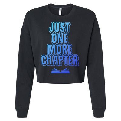 Just One More Chapter Funny Book Reading Literary Great Gift Cropped Pullover Crew