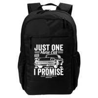 Just One More Car I Promise Funny Present For Car Backpack
