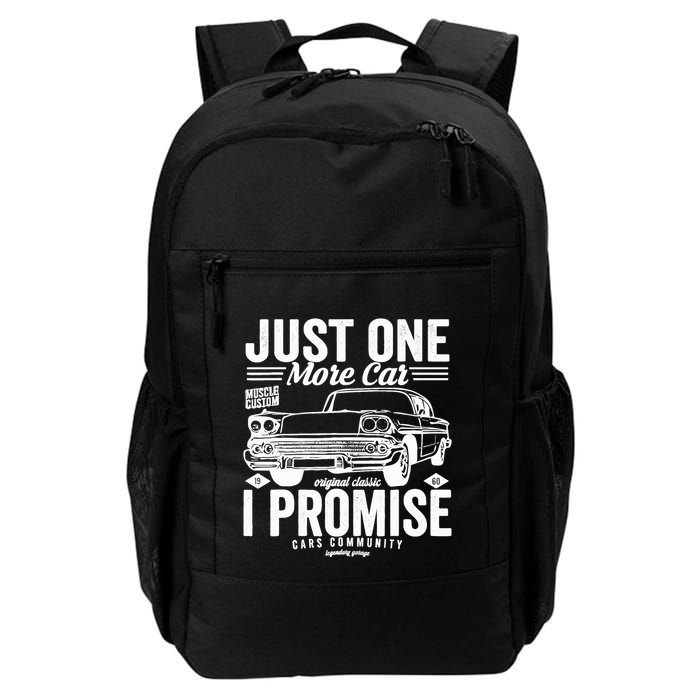 Just One More Car I Promise Funny Present For Car Backpack