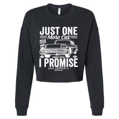 Just One More Car I Promise Funny Present For Car Cropped Pullover Crew