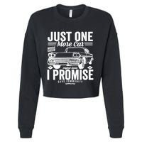Just One More Car I Promise Funny Present For Car Cropped Pullover Crew