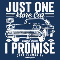 Just One More Car I Promise Funny Present For Car Tall T-Shirt
