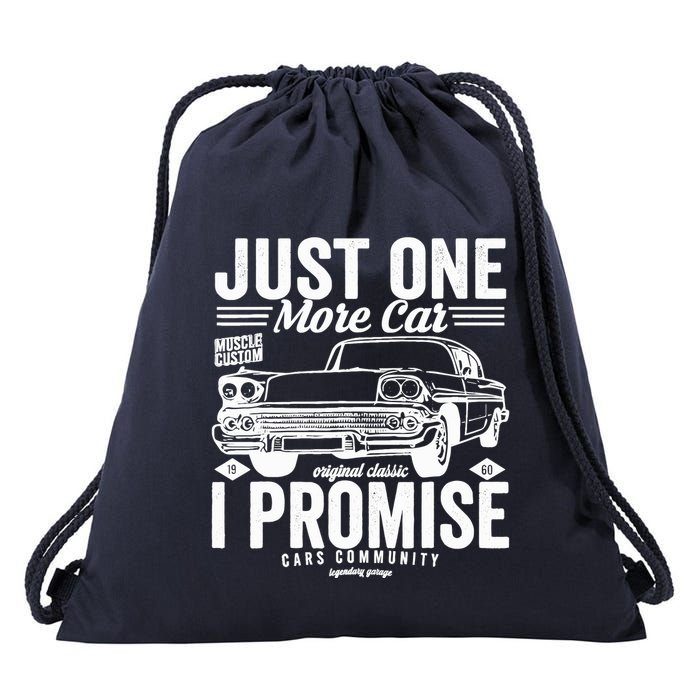 Just One More Car I Promise Funny Present For Car Drawstring Bag