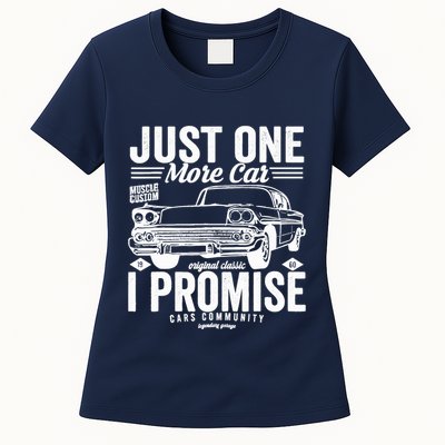 Just One More Car I Promise Funny Present For Car Womens T-Shirt