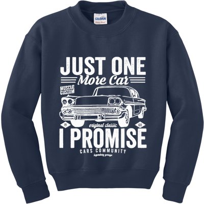 Just One More Car I Promise Funny Present For Car Kids Sweatshirt
