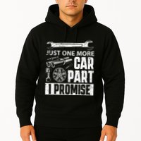 Just one more Car Part I Promise Mechanic Enthusiast Gear Hoodie