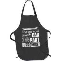 Just one more Car Part I Promise Mechanic Enthusiast Gear Apron