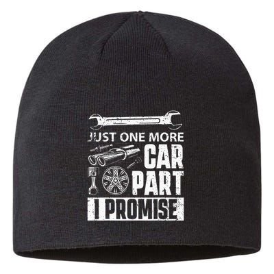 Just one more Car Part I Promise Mechanic Enthusiast Gear Sustainable Beanie
