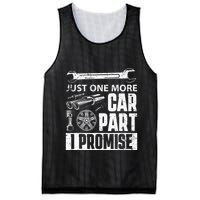 Just one more Car Part I Promise Mechanic Enthusiast Gear Mesh Reversible Basketball Jersey Tank