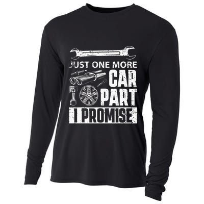 Just one more Car Part I Promise Mechanic Enthusiast Gear Cooling Performance Long Sleeve Crew