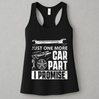 Just one more Car Part I Promise Mechanic Enthusiast Gear Womens Tank Top
