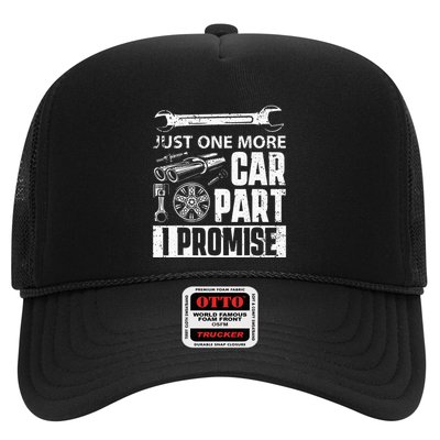 Just one more Car Part I Promise Mechanic Enthusiast Gear Trucker Hat