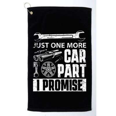 Just one more Car Part I Promise Mechanic Enthusiast Gear Golf Towel