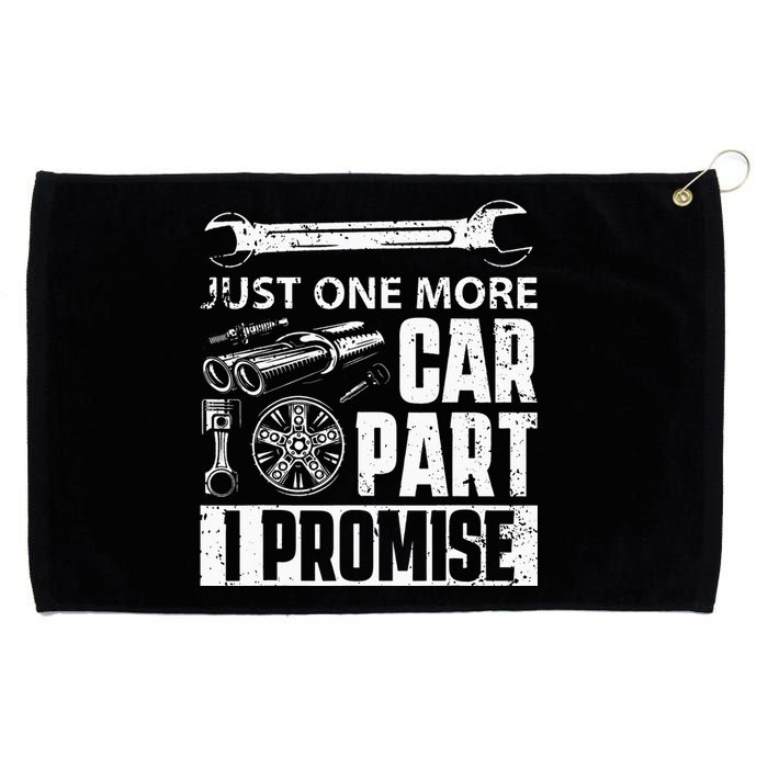 Just one more Car Part I Promise Mechanic Enthusiast Gear Grommeted Golf Towel